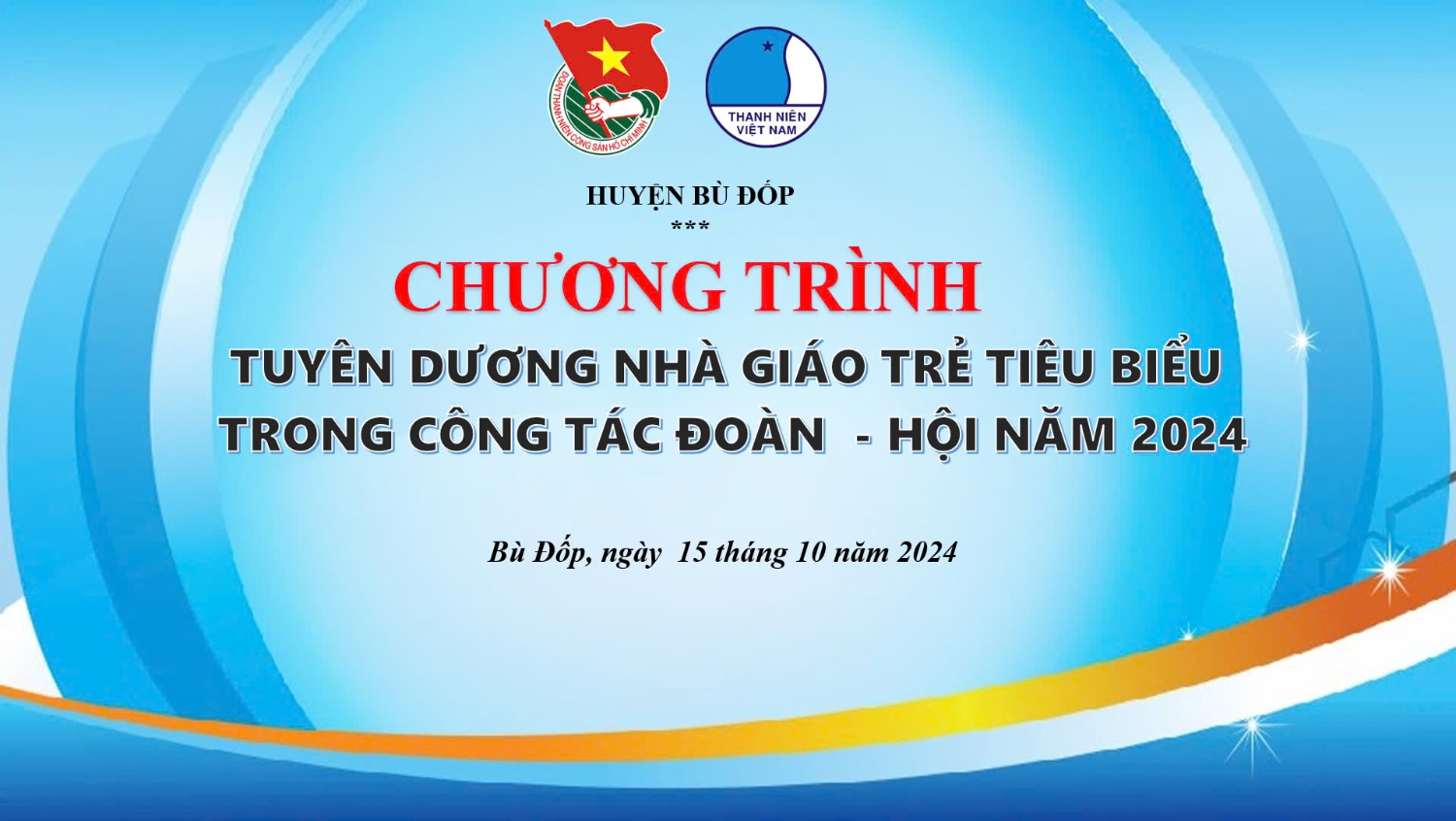 Huyện Đoàn  - Hội LHTN Việt Nam huyện Bù Đốp tổ chức tuyên dương nhà giáo trẻ tiêu biểu trong công tác Đoàn -  Hội năm 2024